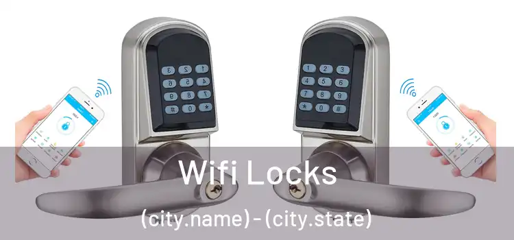  Wifi Locks (city.name) - (city.state)